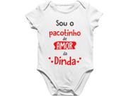 Body Bebê Infantil Amor da Dinda Sou o Pacotinho de Amor Branca