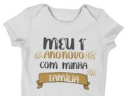 Body Bebê Infantil Meu 1 Ano Novo Família Branca Body Bebê Infantil Meu 1 Ano Novo Família Branca