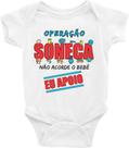 Body Bebê Infantil Operação Soneca Não Acorde o Bebê - TAMANHO P