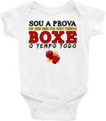 Body Bebê Infantil Sou a Prova Que Meu Pai Não Treina Boxe o Tempo Todo - TAMANHO GG