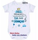 body bebê meu primeiro dia das crianças cód 9974 body bebê meu primeiro dia das crianças cód 9974