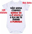 body bebê não mexa comigo minha tia é louca cód 2340