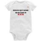 Body Bebê Não sou fluente em Mimimi - Foca na Moda