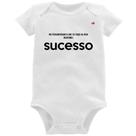 Body Bebê O que faço da vida Sucesso - Foca na Moda