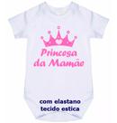 body bebê princesa da mamãe cód 1052