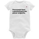 Body Bebê Procurando fazer o possível para não passar vergonha - Foca na Moda