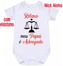 body bebê relaxa meu papai é advogado cód 9754
