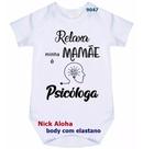 body bebê relaxa minha mamãe é psicóloga cód 9047