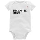 Body Bebê Sarcasmo Eu Jamais! - Foca na Moda