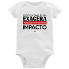 Body Bebê Se for pra falar de mim, exagera - Foca na Moda