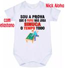 body bebê sou a prova que o papai não joga sinuca o tempo todo cód 2102