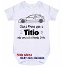 body bebê sou a prova que o titio não cuida só do honda civic cód 9662 body bebê sou a prova que o titio não cuida só do honda civic cód 9662