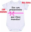 body bebê sou um presentinho que Deus mandou cód 9775