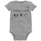 Body Bebê Things I Hate - Foca na Moda Body Bebê Things I Hate - Foca na Moda