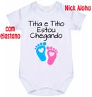 body bebê titia e titio estou chegando cód 2869 body bebê titia e titio estou chegando cód 2869