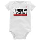 Body Bebê Tudo que vai volta, isso te assusta ou te conforta - Foca na Moda Body Bebê Tudo que vai volta, isso te assusta ou te conforta - Foca na Moda