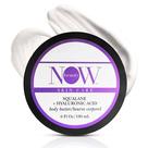 Body Butter NOW Beauty Squalane com ácido hialurônico 180mL Body Butter NOW Beauty Squalane com ácido hialurônico 180mL