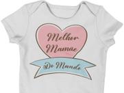 Body do Bebê Melhor Mamãe do Mundo dia das Mães Branca