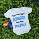 Body Manga Curta Infantil Branco Tema Dia dos Pais Meu Primeiro Dia dos Pais