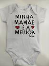 Body manga curta Minha Mamãe é a Melhor REF 2033
