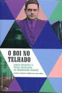 Boi no Telhado, o - Inclui Cd