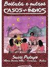 Boitatá e outros casos de índios