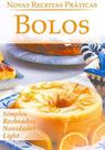 Bolos - Novas Receitas Praticas