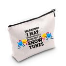 Bolsa de cosméticos TSOTMO Warning I May Break Out in Show Tunes