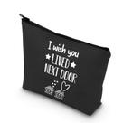 Bolsa de maquiagem BDPWSS I Wish You Lived Next Door para mulheres