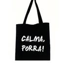 Bolsa Ecobag 100% algodão Black Estampa CALMA P***