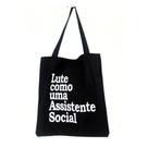 Bolsa Ecobag 100% algodão Black LUTE COMO ASSISTENTE SOCIAL