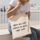 Bolsa Ecobag 100% algodão Estampa AQUILO QUE VOCÊ CARREGA