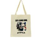 Bolsa Ecobag 100% algodão LUTE COMO MÃE ATÍPICA