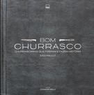 Bom churrasco Bom churrasco