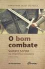Bom Combate, O - FGV