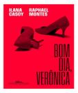 Bom Dia, Verônica