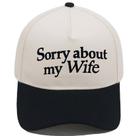 Boné de beisebol Trucker Sorry About My Wife Cotton 100g Boné de beisebol Trucker Sorry About My Wife Cotton 100g