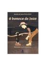 Boneco de João, O - NOOVHA AMERICA