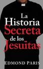 Book Chick Publications La Historia Secreta de los Jesuitas Book Chick Publications La Historia Secreta de los Jesuitas