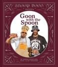 Book Chronicle Books Snoop Dogg apresenta Goon with the Spoon
