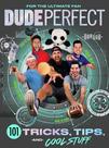 Book Dude Perfect 101 truques, dicas e coisas legais Thomas Nelson