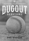 Book Dugout Devotions: sucessos inspiradores dos melhores da MLB Book Dugout Devotions: sucessos inspiradores dos melhores da MLB