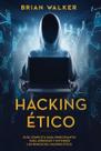 Book Hacking Ética: Guía completa para principiantes (espanhol) Book Hacking Ética: Guía completa para principiantes (espanhol)