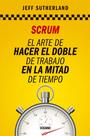 Book Scrum: A arte de fazer o dobro do trabalho na metade do tempo