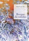 Bosque Da Solidão