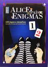 Box - Alice no país dos enigmas - 120 jogos e desafios - Coquetel