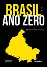 Brasil: ano zero - GIOSTRI Brasil: ano zero - GIOSTRI
