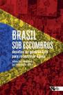 Brasil Sob Escombros - Desafios do Governo Lula Para Reconstruir o País Sortido