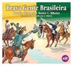 Brava Gente Brasileira