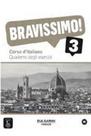 Bravissimo 3 b1 quaderno degli esercizi Bravissimo 3 b1 quaderno degli esercizi